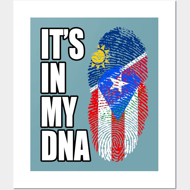 Puerto Rican And Namibian Mix DNA Flag Heritage Wall Art by Just Rep It!!